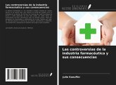 Las controversias de la industria farmacéutica y sus consecuencias