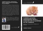Cuidado parental, estimulación táctil y evolución de la socialidad en los roedores