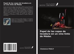 Papel de las cepas de levadura en un vino tinto de Médoc - Pauly, Clémence
