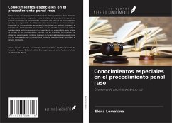 Conocimientos especiales en el procedimiento penal ruso - Lomakina, Elena