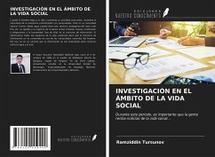 INVESTIGACIÓN EN EL ÁMBITO DE LA VIDA SOCIAL - Tursunov, Ramziddin