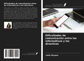 Dificultades de comunicación entre los informáticos y los directivos