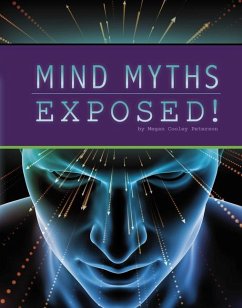 Mind Myths Exposed! - Peterson, Megan Cooley