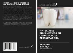 MATERIALES BIOMIMÉTICOS EN ODONTOLOGÍA RESTAURADORA - Goyal, Sachin; Garg, Nisha; Makkar, Sameer