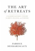 The Art of Retreats