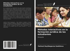 Métodos interactivos en la formación jurídica de los estudiantes - Gadzhieva, Patimat Dayitbegovna