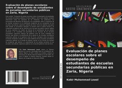 Evaluación de planes escolares sobre el desempeño de estudiantes de escuelas secundarias públicas en Zaria, Nigeria - Lawal, Kabir Muhammad