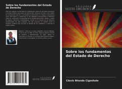 Sobre los fundamentos del Estado de Derecho - Cigoshole, Clovis Ntondo