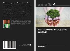 Nietzsche y la ecología de la salud - Any, Désiré