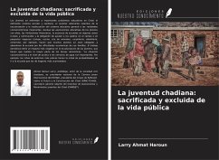 La juventud chadiana: sacrificada y excluida de la vida pública - Ahmat Haroun, Larry