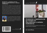 Virulencia y repelencia de los hongos en Macrotermos y señales mediadoras