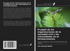 El papel de las organizaciones de la sociedad civil y las comunidades en el fortalecimiento - Okoth, Eric Omondi