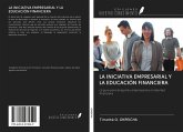 LA INICIATIVA EMPRESARIAL Y LA EDUCACIÓN FINANCIERA