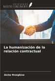 La humanización de la relación contractual