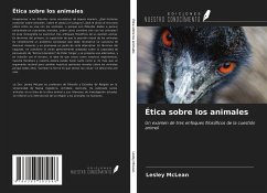 Ética sobre los animales - McLean, Lesley