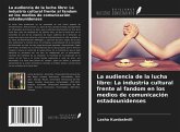 La audiencia de la lucha libre: La industria cultural frente al fandom en los medios de comunicación estadounidenses