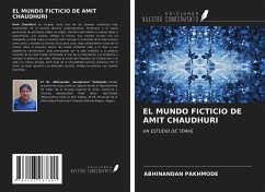 EL MUNDO FICTICIO DE AMIT CHAUDHURI - Pakhmode, Abhinandan