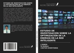 ESTUDIO DE INVESTIGACIÓN SOBRE LA OPTIMIZACIÓN DE LA ENERGÍA EN LA RED INTELIGENTE - Ranga, J.; Murali, M.; Kowstubha, Chktsr