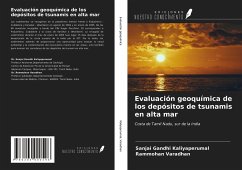 Evaluación geoquímica de los depósitos de tsunamis en alta mar - Kaliyaperumal, Sanjai Gandhi; Varadhan, Rammohan