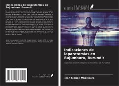 Indicaciones de laparotomías en Bujumbura, Burundi: - Mbonicura, Jean Claude; Bigirimana, Theogene