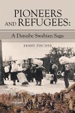 Pioneers and Refugees