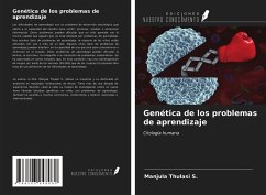 Genética de los problemas de aprendizaje - Thulasi S., Manjula