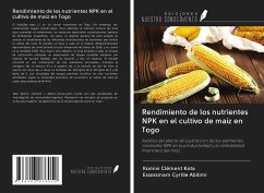 Rendimiento de los nutrientes NPK en el cultivo de maíz en Togo - Kota, Komivi Clément; Abilimi, Essossinam Cyrille