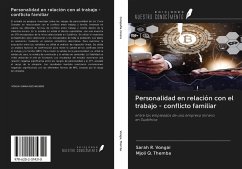 Personalidad en relación con el trabajo - conflicto familiar - Vongai, Sarah R.; Themba, Mjoli Q.