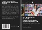 LOS DESAFÍOS DE REALIZAR INVESTIGACIONES EN EDUCACIÓN SUPERIOR