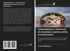 CONOCIMIENTOS Y PRÁCTICAS DE SEGURIDAD LABORAL ENTRE LOS EMPLEADOS - Righteous, Innime