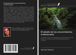 El estado de los conocimientos tradicionales - Vikström, Mariana