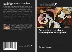 Seguimiento ocular y complejidad perceptiva - Hassan, Ferman