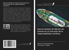 Oportunidades de fijación de precios en el mercado de la responsabilidad marítima - Anastasopoulos, Alexis G.; Gousis, Charilaos P.