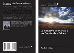 La epopeya de Manas y las fuentes históricas - Eshiev, Asylbek