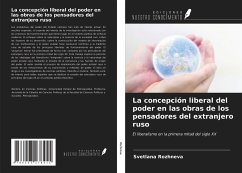 La concepción liberal del poder en las obras de los pensadores del extranjero ruso - Rozhneva, Svetlana