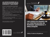 LAS ESPECIFICIDADES DE LA CONTRATACIÓN EN ROMANO-GERMÁNICO Y ANGLOSAJÓN