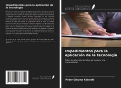 Impedimentos para la aplicación de la tecnología - Gituma Kimathi, Peter