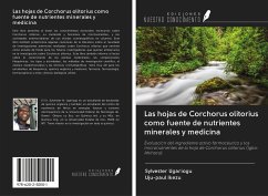 Las hojas de Corchorus olitorius como fuente de nutrientes minerales y medicina - Ugariogu, Sylvester; Ikezu, Uju-Paul