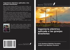 Ingeniería eléctrica aplicada a las granjas brasileñas - Batista Ferreira, Luiz Gustavo; Batista Ferreira, André Luiz