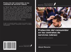 Protección del consumidor en los contratos de servicios (obras) - Maxurov, Alexei