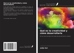 Qué es la creatividad y cómo desarrollarla - Gut, Julija