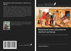 Relaciones interculturales en Jamhuri ya Kenya - Yildirim, Kemal