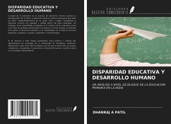 DISPARIDAD EDUCATIVA Y DESARROLLO HUMANO - Patil, Dhanraj A