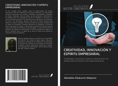 CREATIVIDAD, INNOVACIÓN Y ESPÍRITU EMPRESARIAL - Adejumo, Gbadebo Olubunmi