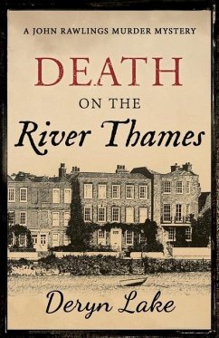 Death on the River Thames - Lake, Deryn