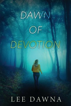 Dawn Of Devotion - Dawna, Lee