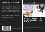 RIESGOS LABORALES Y ENFERMEDADES DE LOS PINTORES