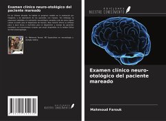 Examen clínico neuro-otológico del paciente mareado - Farouk, Mahmoud