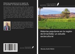 Historias populares en la región de Errachidia: un estudio sociocultural - Maliki, Moulay Sadik