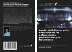 Ayudas radiológicas en la evaluación de las enfermedades periodontales y su tratamiento